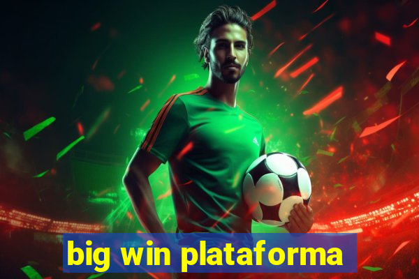 big win plataforma